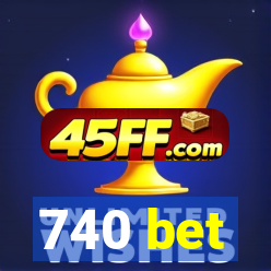 740 bet